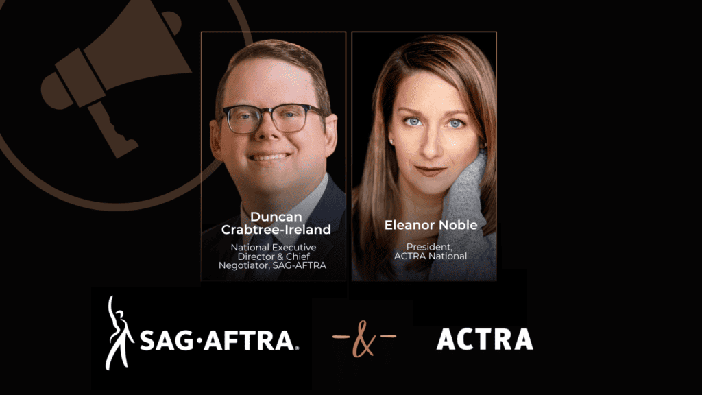 image of two people with the text "Duncan Crabtree Ireland, National Executive Director & Chief Negotiator, SAG-AFTRA" and "Eleanor Noble, President, ACTRA National"